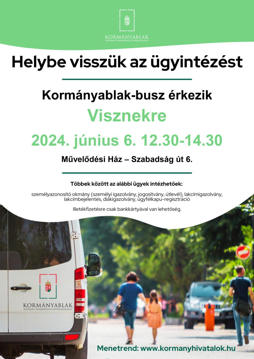 Helybe Visszuk Az Ugyintezest Kormanyablak Busz Erkezik 2024 06 06